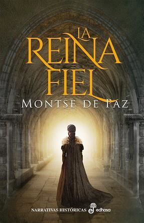 LA REINA FIEL | 9788435063340 | DE PAZ,MONTSE | Libreria Geli - Librería Online de Girona - Comprar libros en catalán y castellano