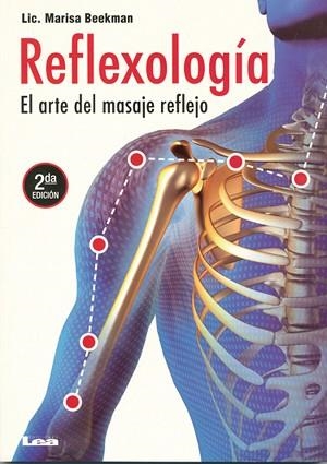 REFLEXOLOGIA.EL ARTE DEL MASAJE REFLEJO | 9789876341530 | BEEKMAN,MARISA | Llibreria Geli - Llibreria Online de Girona - Comprar llibres en català i castellà