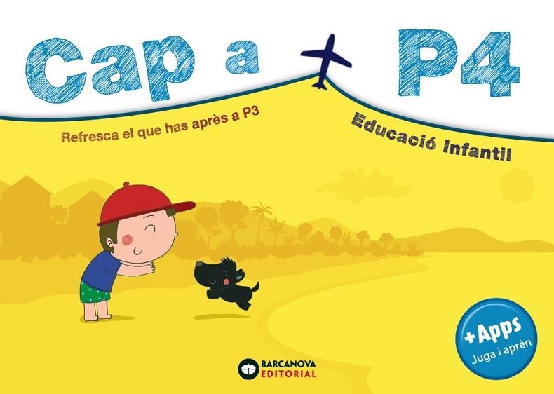 CAP A P4 EDUCACIÓ INFANTIL.REFRESCA EL QUE HAS APRÈS A P3 | 9788448949396 | RIERA,ESTER | Llibreria Geli - Llibreria Online de Girona - Comprar llibres en català i castellà