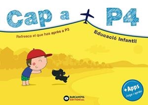 CAP A P4 EDUCACIÓ INFANTIL.REFRESCA EL QUE HAS APRÈS A P3 | 9788448949396 | RIERA,ESTER | Llibreria Geli - Llibreria Online de Girona - Comprar llibres en català i castellà