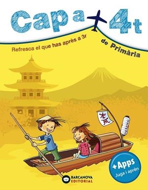 CAP A 4T DE PRIMÀRIA.REFRESCA EL QUE HAS APRÈS A 3T | 9788448949082 | MONTERO,DIEGO/VILA,JAUME | Llibreria Geli - Llibreria Online de Girona - Comprar llibres en català i castellà
