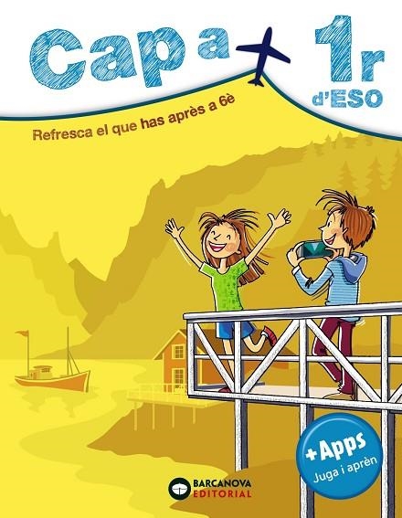 CAP A 1R D'ESO.REFRESCA EL QUE HAS APRÈS A 6È | 9788448949112 | MONTERO,DIEGO/ESTÉVEZ,MERCÈ/VILA,JAUME/SABATER,CLÀUDIA | Llibreria Geli - Llibreria Online de Girona - Comprar llibres en català i castellà