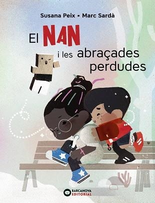 EL NAN I LES ABRAÇADES PERDUDES | 9788448947613 | PEIX,SUSANA | Llibreria Geli - Llibreria Online de Girona - Comprar llibres en català i castellà
