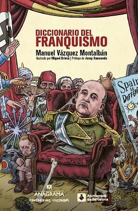 DICCIONARIO DEL FRANQUISMO | 9788433901507 | VÁZQUEZ MONTALBÁN,MANUEL | Llibreria Geli - Llibreria Online de Girona - Comprar llibres en català i castellà