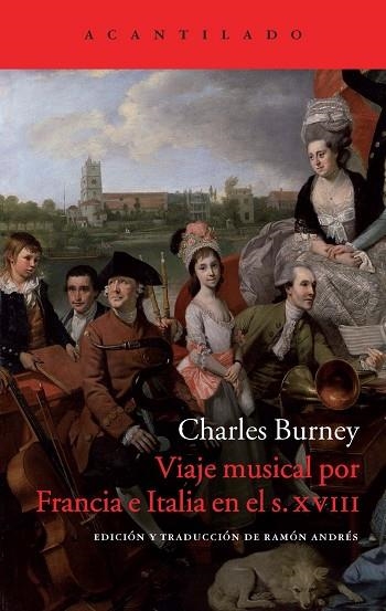 VIAJE MUSICAL POR FRANCIA E ITALIA EN EL SIGLO XVIII | 9788417346744 | BURNEY,CHARLES | Libreria Geli - Librería Online de Girona - Comprar libros en catalán y castellano