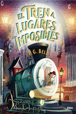 EL TREN A LUGARES IMPOSIBLES | 9788427217188 | BELL,P.G. | Libreria Geli - Librería Online de Girona - Comprar libros en catalán y castellano