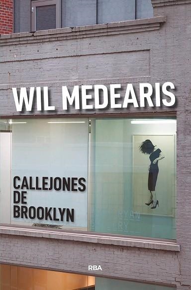 CALLEJONES DE BROOKLYN | 9788491871590 | MEDEARIS,WIL | Libreria Geli - Librería Online de Girona - Comprar libros en catalán y castellano
