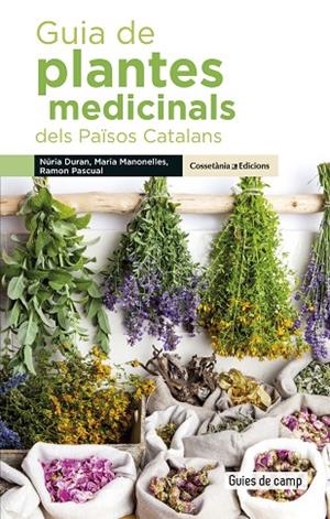 GUIA DE PLANTES MEDICINALS DELS PAÏSOS CATALANS | 9788490348383 | A.A.D.D. | Libreria Geli - Librería Online de Girona - Comprar libros en catalán y castellano
