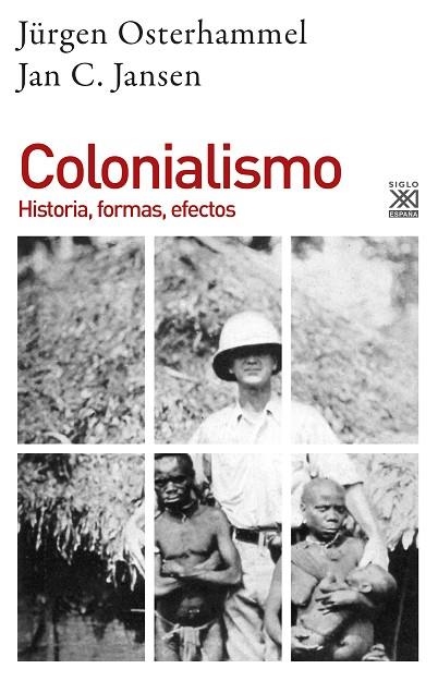 COLONIALISMO.HISTORIA,FORMAS,EFECTOS | 9788432319556 | JANSEN,JAN C./OSTERHAMMEL,JÜRGEN | Llibreria Geli - Llibreria Online de Girona - Comprar llibres en català i castellà