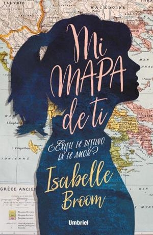 MI MAPA DE TI | 9788416517176 | BROOM,ISABELLE | Llibreria Geli - Llibreria Online de Girona - Comprar llibres en català i castellà