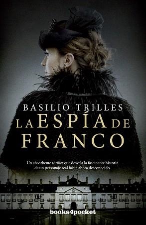 LA ESPÍA DE FRANCO | 9788416622504 | TRILLES,BASILIO | Llibreria Geli - Llibreria Online de Girona - Comprar llibres en català i castellà