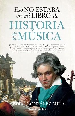 ESO NO ESTABA EN MI LIBRO DE HISTORIA DE LA MÚSICA | 9788416622498 | GONZÁLEZ MIRA,PEDRO | Llibreria Geli - Llibreria Online de Girona - Comprar llibres en català i castellà