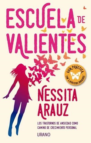 ESCUELA DE VALIENTES.LOS TRASTORNOS DE ANSIEDAD COMO CAMINO DE CRECIMIENTO PERSONAL | 9788416720644 | RODRÍGUEZ DE TRUJILLO ARAUZ,VANESA | Llibreria Geli - Llibreria Online de Girona - Comprar llibres en català i castellà