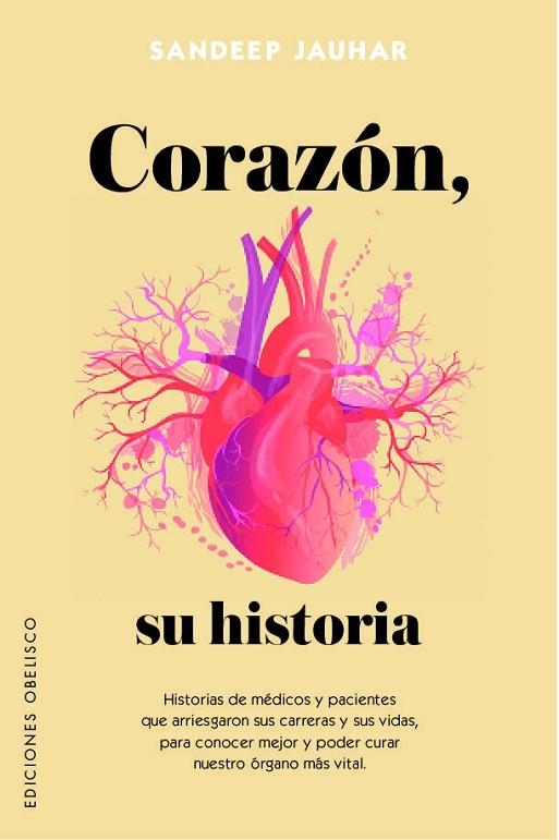 CORAZÓN,SU HISTORIA | 9788491114550 | JAUHAR,SANDEEP | Libreria Geli - Librería Online de Girona - Comprar libros en catalán y castellano