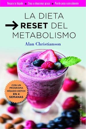 LA DIETA RESET DEL METABILISMO | 9788491114604 | CHRISTIANSON,ALAN | Llibreria Geli - Llibreria Online de Girona - Comprar llibres en català i castellà