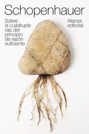 SOBRE LA CUÁDRUPLE RAÍZ DEL PRINCIPIO DE RAZÓN SUFICIENTE | 9788491815440 | SCHOPENHAUER,ARTHUR | Llibreria Geli - Llibreria Online de Girona - Comprar llibres en català i castellà