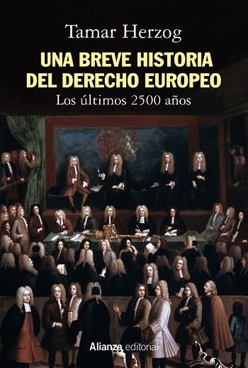 UNA BREVE HISTORIA DEL DERECHO EUROPEO.LOS ÚLTIMOS 2.500 AÑOS | 9788491814696 | HERZOG,TAMAR | Llibreria Geli - Llibreria Online de Girona - Comprar llibres en català i castellà