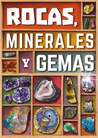 ROCAS,MINERALES Y GEMAS | 9788467590784 | FARNDON,JOHN | Libreria Geli - Librería Online de Girona - Comprar libros en catalán y castellano