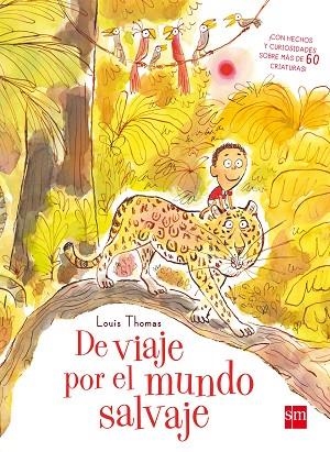 DE VIAJE POR EL MUNDO SALVAJE | 9788467594225 | COTTON,KATIE | Llibreria Geli - Llibreria Online de Girona - Comprar llibres en català i castellà