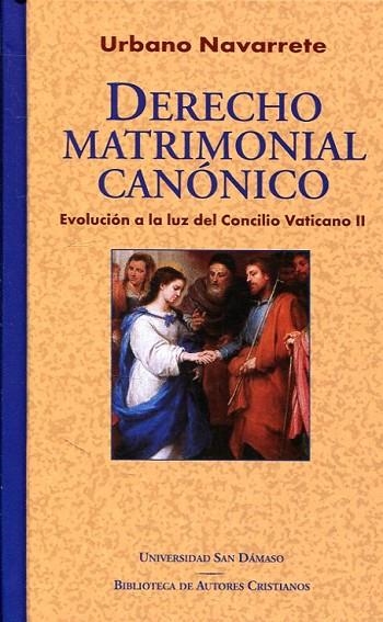 DERECHO MATRIMONIAL CANONICO.EVOLUCION A LA LUZ DEL CONCILIO VATICANO II | 9788422020554 | URBANO NAVARRETE | Libreria Geli - Librería Online de Girona - Comprar libros en catalán y castellano