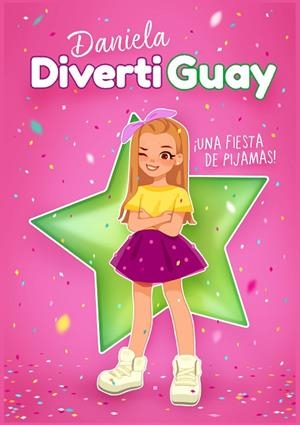 DANIELA DIVERTIGUAY-1.UNA FIESTA DE PIJAMAS! | 9788417671624 | DIVERTIGUAY,DANIELA | Llibreria Geli - Llibreria Online de Girona - Comprar llibres en català i castellà