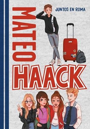JUNTOS EN ROMA | 9788417671631 | HAACK,MATEO | Libreria Geli - Librería Online de Girona - Comprar libros en catalán y castellano