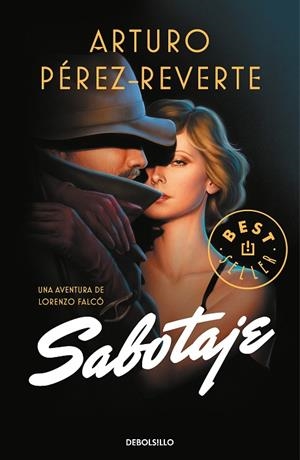 SABOTAJE(SERIE FALCÓ) | 9788466348386 | PÉREZ-REVERTE,ARTURO | Llibreria Geli - Llibreria Online de Girona - Comprar llibres en català i castellà