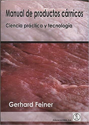 MANUAL DE PRODUCTOS CÁRNICOS.CIENCIA PRÁCTICA Y TECNOLOGÍA | 9788420011677 | FEINER,GERHARD | Libreria Geli - Librería Online de Girona - Comprar libros en catalán y castellano