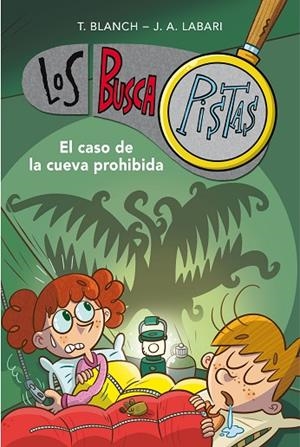 LOS BUSCAPISTAS-10.EL CASO DE LA CUEVA PROHIBIDA | 9788417671655 | BLANCH,TERESA/LABARI ILUNDAIN,JOSÉ ÁNGEL | Libreria Geli - Librería Online de Girona - Comprar libros en catalán y castellano