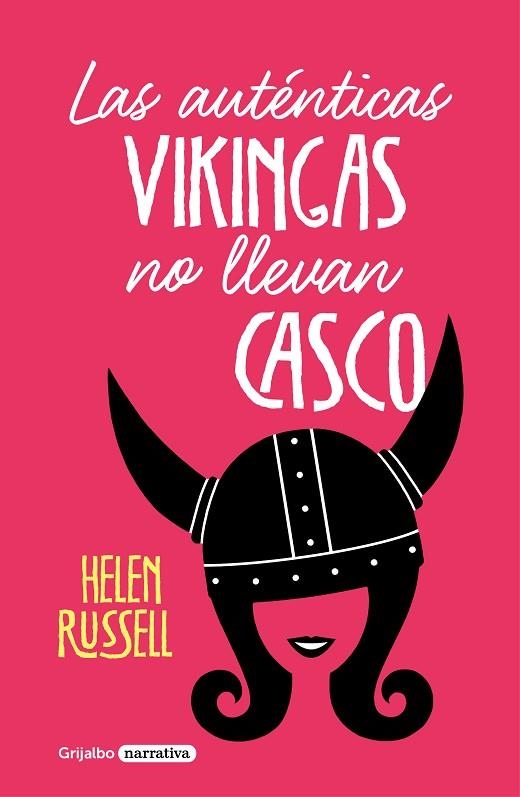 LAS AUTÉNTICAS VIKINGAS NO LLEVAN CASCO | 9788425357312 | RUSSELL,HELEN | Libreria Geli - Librería Online de Girona - Comprar libros en catalán y castellano