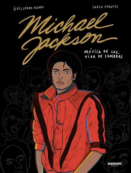 MICHAEL JACKSON.MÚSICA DE LUZ, VIDA DE SOMBRAS | 9788417247478 | ALONSO,GUILLERMO/FUENTES,CARLA | Llibreria Geli - Llibreria Online de Girona - Comprar llibres en català i castellà