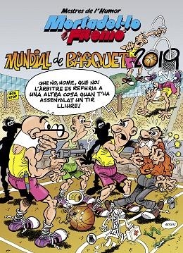 MORTADEL·LO I FILEMÓ.MUNDIAL DE BÀSQUET 2019 (MESTRES DE L'HUMOR 53) | 9788402422132 | IBÁÑEZ,FRANCISCO | Llibreria Geli - Llibreria Online de Girona - Comprar llibres en català i castellà