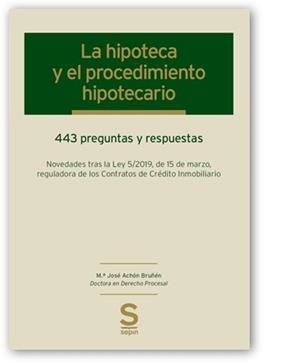 LA HIPOTECA Y EL PROCEDIMIENTO HIPOTECARIO | 9788417788391 | ACHON BRUÑEN,MARIA JOSE | Libreria Geli - Librería Online de Girona - Comprar libros en catalán y castellano