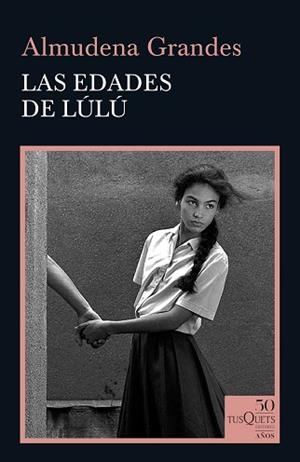 LAS EDADES DE LULÚ | 9788490667033 | GRANDES,ALMUDENA | Llibreria Geli - Llibreria Online de Girona - Comprar llibres en català i castellà