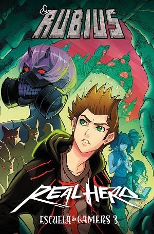 REAL HERO.ESCUELA DE GAMERS-3 | 9788427045576 | ELRUBIUS | Libreria Geli - Librería Online de Girona - Comprar libros en catalán y castellano