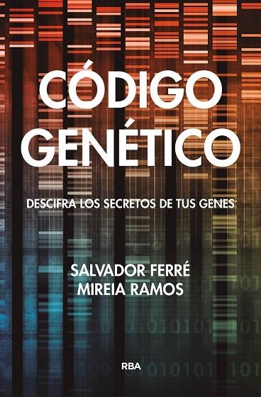 CÓDIGO GENÉTICO | 9788491874171 | FERRÉ,SALVADOR/RAMOS,MIREIA | Libreria Geli - Librería Online de Girona - Comprar libros en catalán y castellano