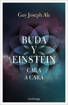 BUDA Y EINSTEIN.CARA A CARA | 9788417371784 | JOSEPH ALE,GUY | Libreria Geli - Librería Online de Girona - Comprar libros en catalán y castellano