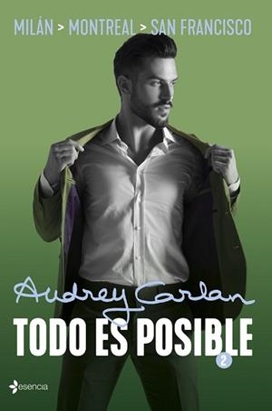 MILÁN.MONTREAL.SAN FRANCISCO(TODO ES POSIBLE-2) | 9788408210016 | CARLAN,AUDREY | Llibreria Geli - Llibreria Online de Girona - Comprar llibres en català i castellà