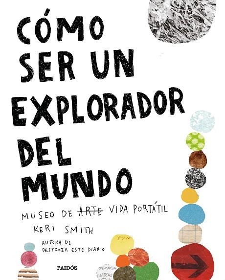 CÓMO SER UN EXPLORADOR DEL MUNDO | 9788449335969 | SMITH,KERI | Libreria Geli - Librería Online de Girona - Comprar libros en catalán y castellano