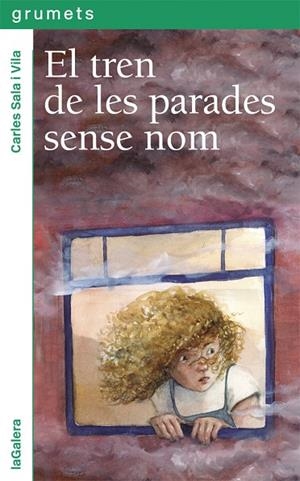EL TREN DE LES PARADES SENSE NOM | 9788424664664 | SALA I VILA,CARLES | Libreria Geli - Librería Online de Girona - Comprar libros en catalán y castellano