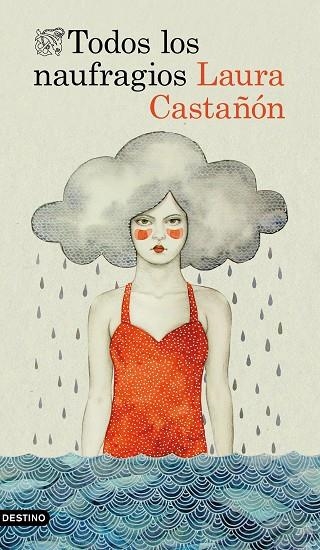 TODOS LOS NAUFRAGIOS | 9788423355761 | CASTAÑÓN,LAURA | Libreria Geli - Librería Online de Girona - Comprar libros en catalán y castellano