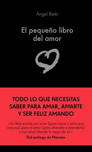 EL PEQUEÑO LIBRO DEL AMOR | 9788417568580 | RIELO FERNÁNDEZ,ÁNGEL | Llibreria Geli - Llibreria Online de Girona - Comprar llibres en català i castellà