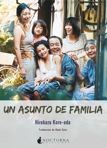 UN ASUNTO DE FAMILIA | 9788416858958 | KORE-EDA,HIROKAZU | Libreria Geli - Librería Online de Girona - Comprar libros en catalán y castellano