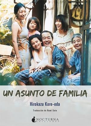 UN ASUNTO DE FAMILIA | 9788416858958 | KORE-EDA,HIROKAZU | Llibreria Geli - Llibreria Online de Girona - Comprar llibres en català i castellà