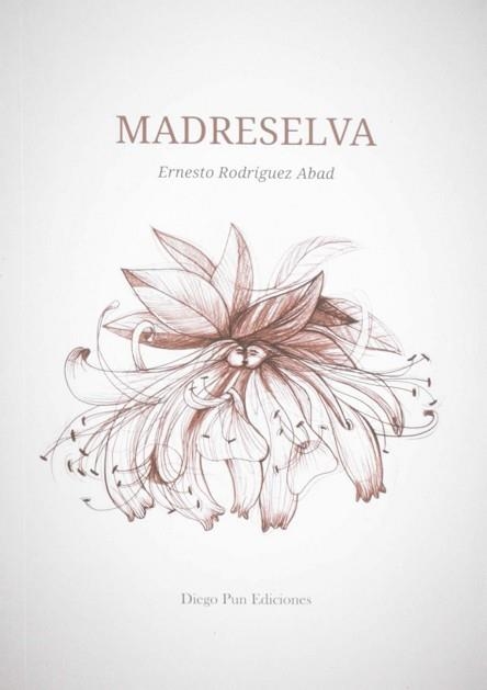MADRESELVA | 9788494663093 | RODRÍGUEZ ABAD,ERNESTO | Libreria Geli - Librería Online de Girona - Comprar libros en catalán y castellano