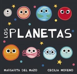LOS PLANETAS | 9788417272951 | DEL MAZO,MARGARITA/MORENO,CECILIA | Llibreria Geli - Llibreria Online de Girona - Comprar llibres en català i castellà