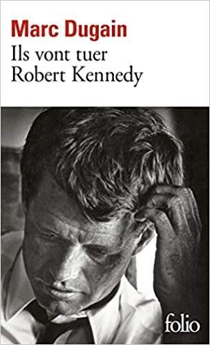 ILS VON TUER ROBERT KENNEDY | 9782072824326 | DUGAIN,MARC | Libreria Geli - Librería Online de Girona - Comprar libros en catalán y castellano