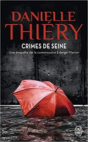 CRIMES DE SEINE | 9782290162576 | THIÉRY,DANIELLE | Llibreria Geli - Llibreria Online de Girona - Comprar llibres en català i castellà