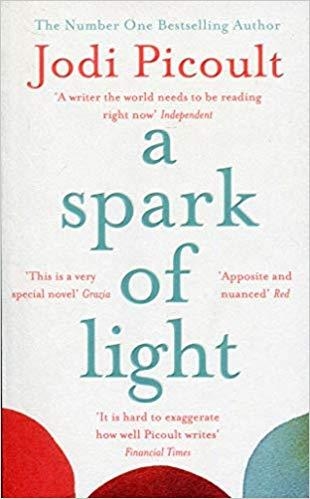 A SPARK OF LIGHT | 9781444788112 | PICOULT,JODI | Libreria Geli - Librería Online de Girona - Comprar libros en catalán y castellano