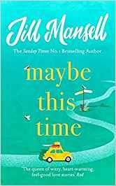 MAYBE THIS TIME | 9781472252005 | MANSELL,JILL | Libreria Geli - Librería Online de Girona - Comprar libros en catalán y castellano